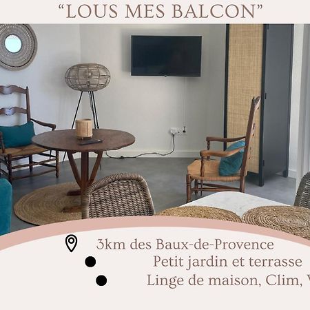 "Lou Mes" Les Baux Balcon Apartamento Exterior foto
